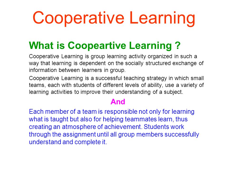 Cooperative or collaborative learning a team
